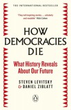 Penguin Group/Pearson Company Daniel Ziblatt, Steven Levitsky: How Democracies Die - könyv