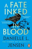 Penguin Group/Pearson Company Danielle L. Jensen: A Fate Inked in Blood - könyv