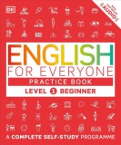 Penguin Group/Pearson Company Dk: English for Everyone: Practice Book - Level 1 Beginner - könyv