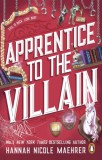 Penguin Group/Pearson Company Hannah Nicole Maehrer: Apprentice to the Villain - könyv