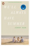 Penguin Group/Pearson Company Jenny Han: We'll Always Have Summer - könyv