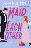 Penguin Group/Pearson Company Lynn Painter: Maid For Each Other - könyv