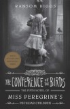 Penguin Group/Pearson Company Ransom, Riggs: The Conference Of The Birds - könyv