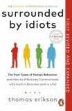 Penguin Group/Pearson Company Thomas Erikson: Surrounded by Idiots - könyv