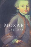 Penguin Group/Pearson Company Wolfgang Amadeus Mozart: Mozart Letters - könyv