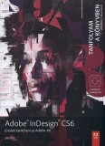 Perfact-Pro Kft. Csehi Zoltán: Adobe InDesign CS6 - könyv