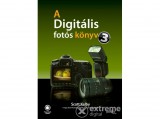 Perfact-Pro Kft Scott Kelby - A digitális fotós könyv 3.