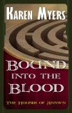 Perkunas Press Karen Myers: Bound into the Blood - könyv