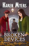 Perkunas Press Karen Myers: Broken Devices - könyv