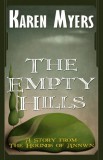 Perkunas Press Karen Myers: The Empty Hills - könyv