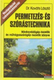 Permetezés- és szórástechnika