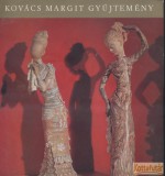 Pest megyei Múzeumok Igazgatósága Kovács Margit gyűjtemény