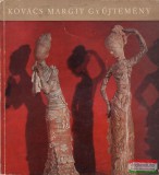 Pest megyei Múzeumok Igazgatósága Petényi Katalin szerk. - Kovács Margit gyűjtemény