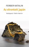 Pesti Kalligram Az elrontott Japán