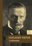 Pesti Kalligram Kft. Cholnoky Viktor: A sekrestyés - könyv