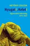 Pesti Kalligram Kft. Hetényi Zsuzsa: Nyugati, Keleti - könyv