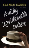 Pesti Kalligram Kft. Kálmán Gábor: A világ legvidámabb embere - könyv