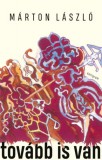 Pesti Kalligram Kft. Márton László: Tovább is van - könyv