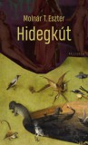 Pesti Kalligram Kft. Molnár T. Eszter: Hidegkút - könyv