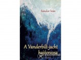 Pesti Kalligram Kft Sándor Iván - A Vanderbilt-jacht hajóorvosa