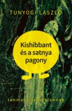 Pesti Kalligram Kft. Tunyogi László: Kishibbant és a satnya pagony - könyv