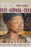Pesti Kalligram Test - szöveg - test - Testreprezentációk és a Másik szépirodalmi alkotásokban