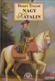 Pesti Szalon Könyvkiadó Henri Troyat - Nagy Katalin