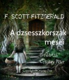 Peter Ortutay Francis Scott Fitzgerald: A dzsesszkorszak meséi - könyv