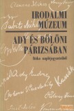 Petőfi Irodalmi Múzeum Ady és Bölöni Párizsban