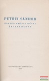 Petőfi Sándor összes prózai művei és levelezése