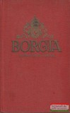 Phaidon Verlag, Wien Borgia - Roman einer familie