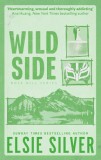 Piatkus Wild Side (Rose Hill Series, Book 3)