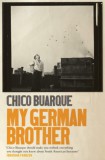Picador Chico Buarque: My German Brother - könyv