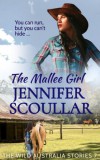 Pilyara Press Jennifer Scoullar: The Mallee Girl - könyv