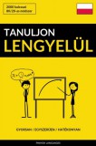 Pinhok Languages Johann Wolfgang von Goethe: Tanuljon Lengyelül - Gyorsan / Egyszerűen / Hatékonyan - könyv