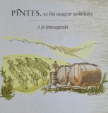 Pintes, az ősi magyar szőlőfajta
