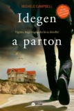 Pioneer Books Campbell, Michele: Idegen a parton - könyv