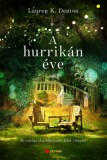 Pioneer Books Denton, Laurenk.: A hurrikán éve - könyv