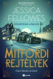 Pioneer Books Jessica Fellowes: Mitfordi rejtélyek - könyv