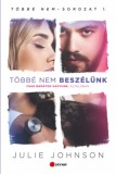Pioneer Books Julie Johnson: Többé nem beszélünk - könyv