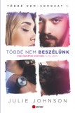 Pioneer Books Julie Johnson: Többé nem beszélünk - könyv