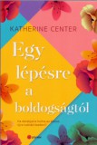 Pioneer Books Katherine Center: Egy lépésre a boldogságtól - könyv