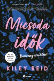Pioneer Books Kiley Reid: Micsoda idők - könyv