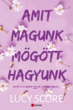 Pioneer Books Lucy Score: Amit magunk mögött hagyunk - könyv