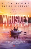 Pioneer Books Lucy Score, Claire Kingsley: Whiskey kísérővel - könyv