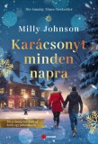 Pioneer Books Milly Johnson: Karácsonyt minden napra - könyv