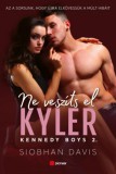 Pioneer Books Siobhan Davis: Ne veszíts el Kyler - könyv