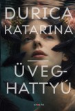 Piros Hó Kiadó Durica Katarina: Üveghattyú - könyv
