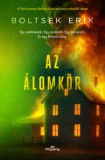 Pitypang Kiadó Boltsek Erik: Az Álomkör - könyv