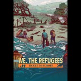 Polyslash We. The Refugees: Ticket to Europe (PC - Steam elektronikus játék licensz)